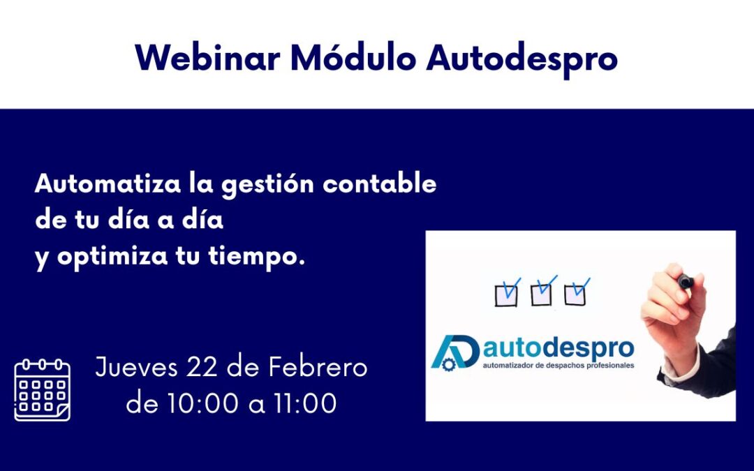 Webinar: Módulo Contabilidad de Sage y Autodespro 22 Feb 2024