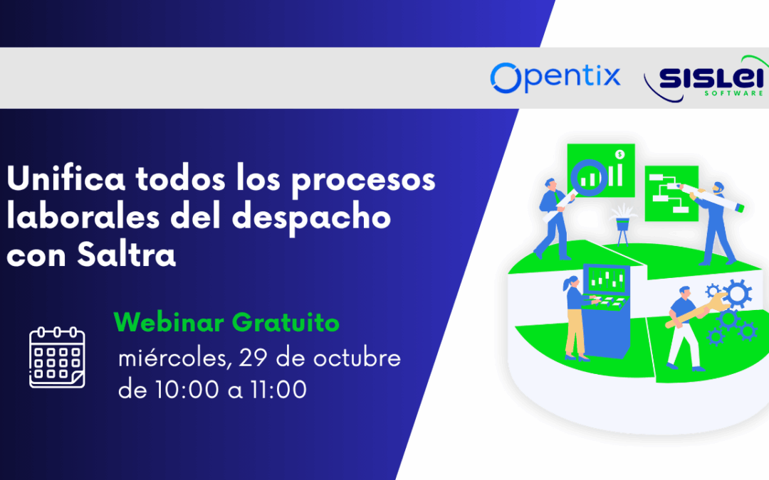 Resumen Webinar: Unifica todos los procesos laborales del despacho con SALTRA